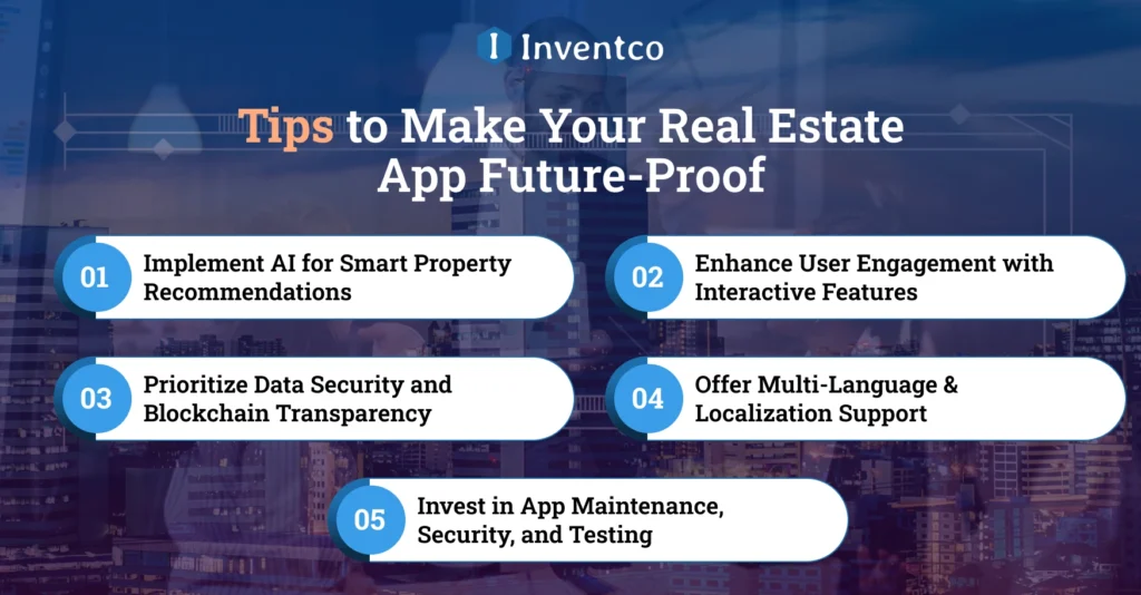 Tips to Make Your Real Estate App Future-Proof